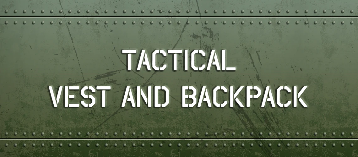 Tactical Vest and Backpack